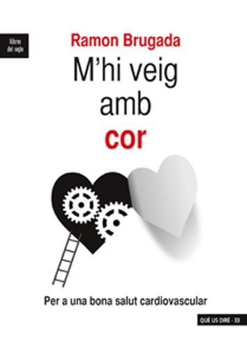 M'HI VEIG AMB EL COR | 9788489885707 | BRUGADA, RAMON | Llibreria L'Altell - Llibreria Online de Banyoles | Comprar llibres en català i castellà online - Llibreria de Girona