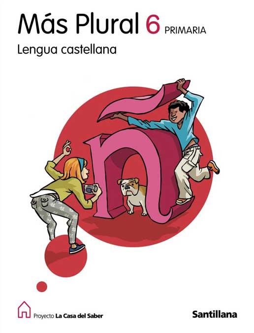 MÁS PLURAL 6. CASA DEL SABER | 9788429489019 | VARIOS AUTORES | Llibreria Online de Banyoles | Comprar llibres en català i castellà online