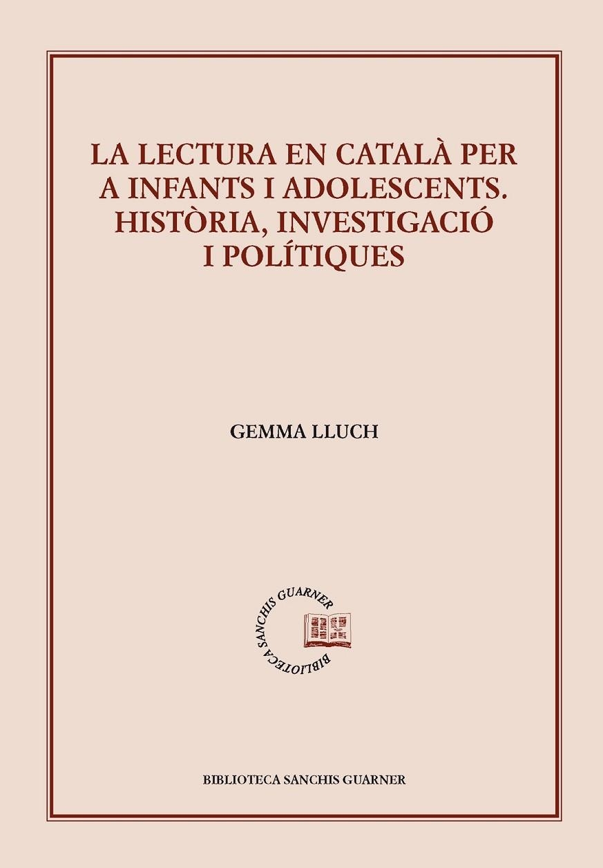 LECTURA EN CATALA PER A INFANTS I ADOLESCENTS, LA | 9788498835823 | LLUCH, GEMMA | Llibreria Online de Banyoles | Comprar llibres en català i castellà online