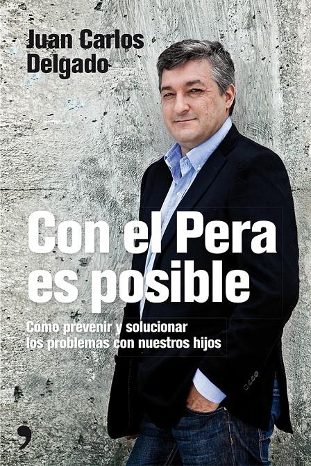 CON EL PERA ES POSIBLE | 9788499983219 | JUAN CARLOS DELGADO | Llibreria Online de Banyoles | Comprar llibres en català i castellà online