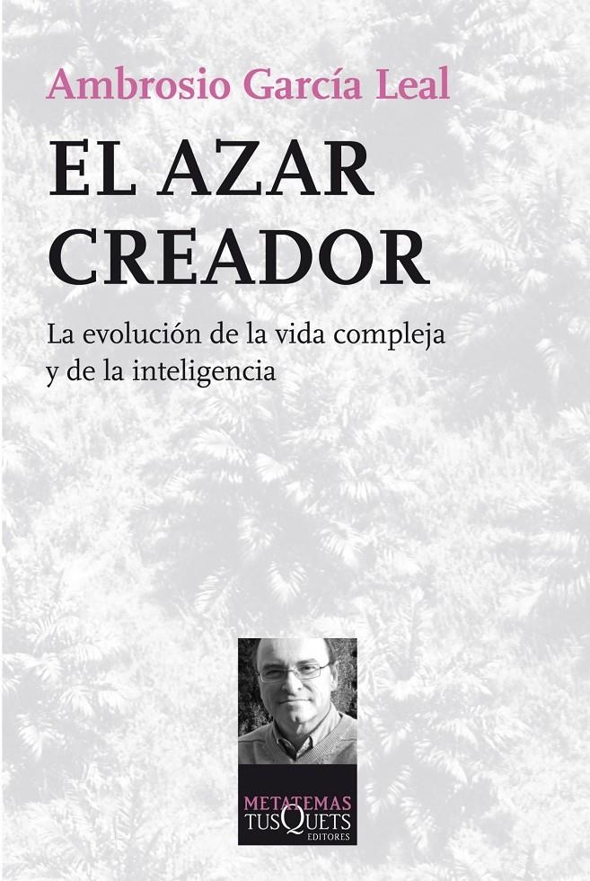 EL AZAR CREADOR | 9788483834954 | AMBROSIO GARCÍA LEAL | Llibreria Online de Banyoles | Comprar llibres en català i castellà online