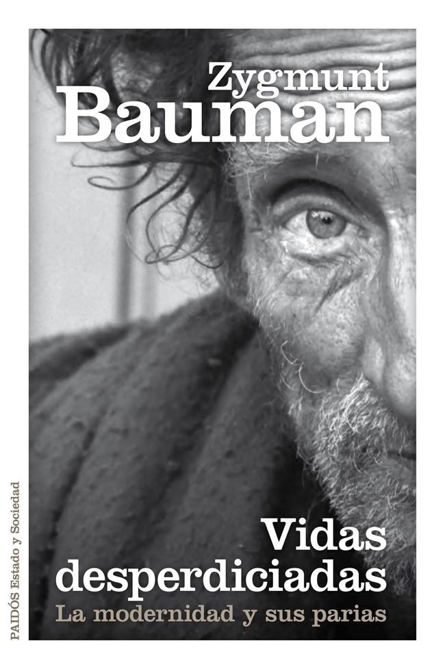 VIDAS DESPERDICIADAS | 9788449329289 | BAUMAN, ZYGMUNT  | Llibreria Online de Banyoles | Comprar llibres en català i castellà online