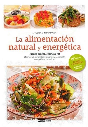 LA ALIMENTACIÓN NATURAL Y ENERGÉTICA | 9788475568508 | BRADFORD, MONTSE | Llibreria Online de Banyoles | Comprar llibres en català i castellà online