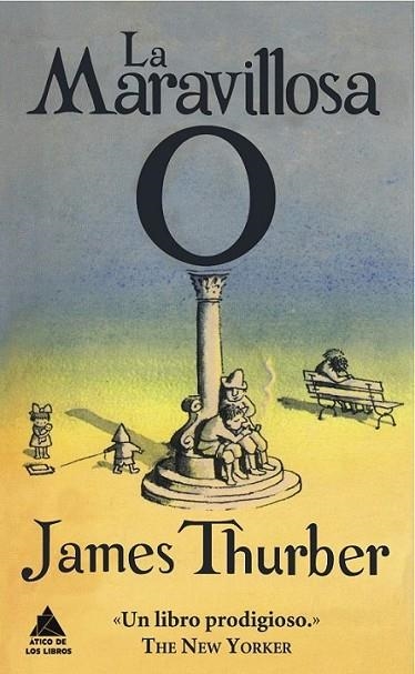 MARAVILLOSA O, LA | 9788493829568 | THURBER, JAMES | Llibreria Online de Banyoles | Comprar llibres en català i castellà online