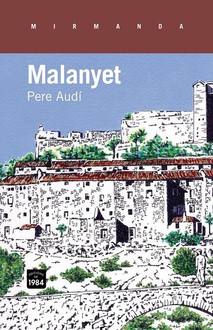 MALANYET | 9788415835158 | AUDÍ FERRER, PERE | Llibreria Online de Banyoles | Comprar llibres en català i castellà online