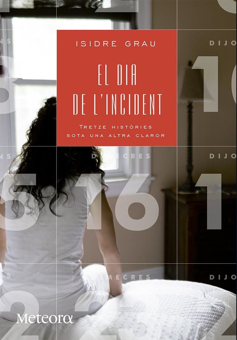 DIA DE L'INCIDENT EL | 9788492874804 | GRAU ANTOLÍ, ISIDRE | Llibreria Online de Banyoles | Comprar llibres en català i castellà online