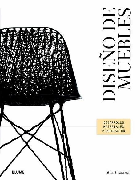 DISEÑO DE MUEBLES | 9788498016932 | LAWSON, STUART | Llibreria Online de Banyoles | Comprar llibres en català i castellà online