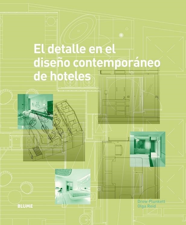 DETALLE EN EL DISEÑO CONTEMPORÁNEO DE HOTELES, EL | 9788498016994 | PLUNKETT, DREW/REID, OLGA | Llibreria Online de Banyoles | Comprar llibres en català i castellà online