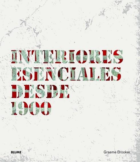 INTERIORES ESENCIALES DESDE 1900 | 9788498016970 | BROOKER, GRAEME | Llibreria Online de Banyoles | Comprar llibres en català i castellà online