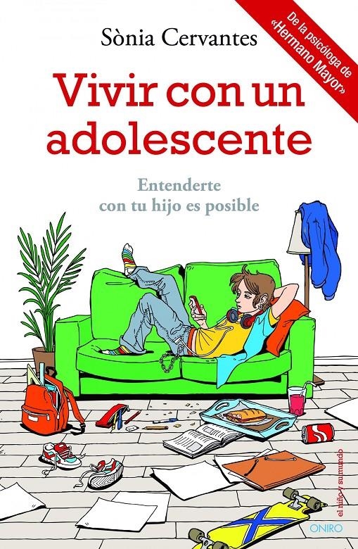 VIVIR CON UN ADOLESCENTE | 9788497546911 | CERVANTES, SÒNIA | Llibreria L'Altell - Llibreria Online de Banyoles | Comprar llibres en català i castellà online - Llibreria de Girona