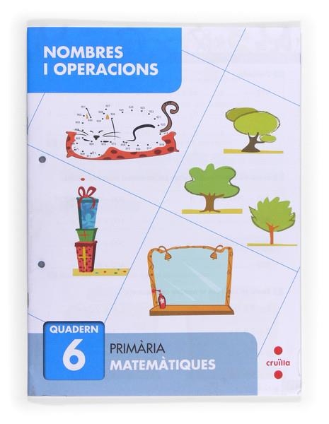 NOMBRES I OPERACIONS 6 | 9788466132671 | SÁNCHEZ, CARMEN | Llibreria Online de Banyoles | Comprar llibres en català i castellà online