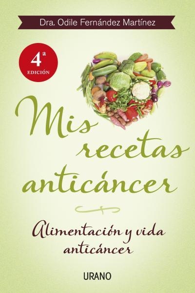 MIS RECETAS ANTICÁNCER | 9788479534370 | FERNANDEZ, ODILE  | Llibreria Online de Banyoles | Comprar llibres en català i castellà online