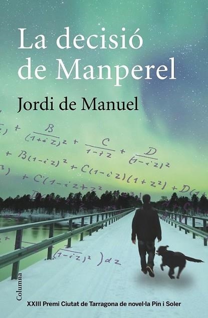 DECISIÓ DE MANPEREL, LA | 9788466417617 | DE MANUEL BARRABÍN, JORDI  | Llibreria Online de Banyoles | Comprar llibres en català i castellà online