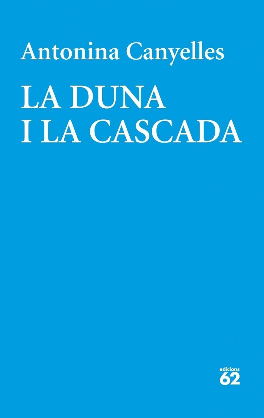 DUNA I LA CASCADA, LA | 9788429771800 | CANYELLES COLOM, ANTONINA  | Llibreria Online de Banyoles | Comprar llibres en català i castellà online