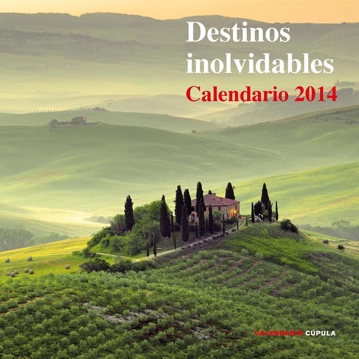 CALENDARIO DESTINOS INOLVIDABLES 2014 | 9788448011727 | AA. VV. | Llibreria Online de Banyoles | Comprar llibres en català i castellà online