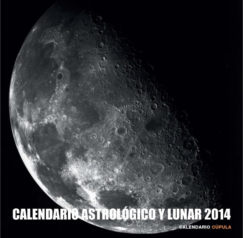 CALENDARIO ASTROLÓGICO Y LUNAR 2014 | 9788448011666 | AA. VV. | Llibreria Online de Banyoles | Comprar llibres en català i castellà online