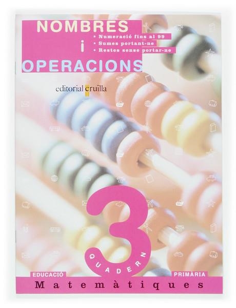 NOMBRES I OPERACIONS 3 | 9788466108607 | SÁNCHEZ, CARMEN | Llibreria Online de Banyoles | Comprar llibres en català i castellà online