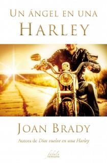 UN ÁNGEL EN UNA HARLEY | 9788415420538 | BRADY, JOAN | Llibreria Online de Banyoles | Comprar llibres en català i castellà online