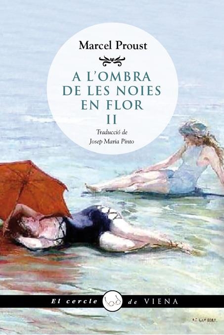 A L'OMBRA DE LES NOIES EN FLOR, II | 9788483307434 | PROUST, MARCEL | Llibreria L'Altell - Llibreria Online de Banyoles | Comprar llibres en català i castellà online - Llibreria de Girona