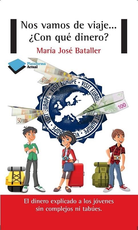 NOS VAMOS DE VIAJE... ¿CON QUÉ DINERO? | 9788415750505 | BATALLER SÁNCHEZ, MARÍA JOSÉ | Llibreria Online de Banyoles | Comprar llibres en català i castellà online