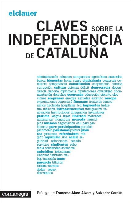 CLAVES SOBRE LA INDEPENDENCIA DE CATALUÑA | 9788415097921 | ELCLAUER | Llibreria Online de Banyoles | Comprar llibres en català i castellà online