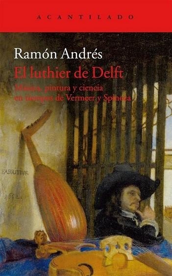 LUTHIER DE DELFT, EL | 9788415689799 | ANDRÉS GONZÁLEZ-COBO, RAMÓN | Llibreria Online de Banyoles | Comprar llibres en català i castellà online