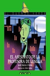 ASESINATO DE LA PROFESORA DE LENGUA, EL | 9788466762526 | SIERRA I FABRA, JORDI | Llibreria Online de Banyoles | Comprar llibres en català i castellà online