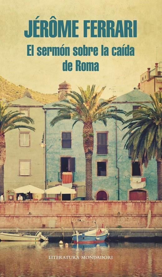 EL SERMÓN SOBRE LA CAÍDA DE ROMA | 9788439727286 | FERRARI,JEROME | Llibreria Online de Banyoles | Comprar llibres en català i castellà online