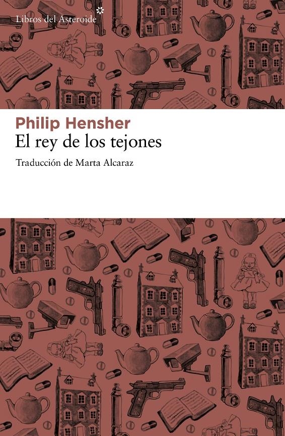 EL REY DE LOS TEJONES | 9788415625308 | HENSHER, PHILIP | Llibreria Online de Banyoles | Comprar llibres en català i castellà online