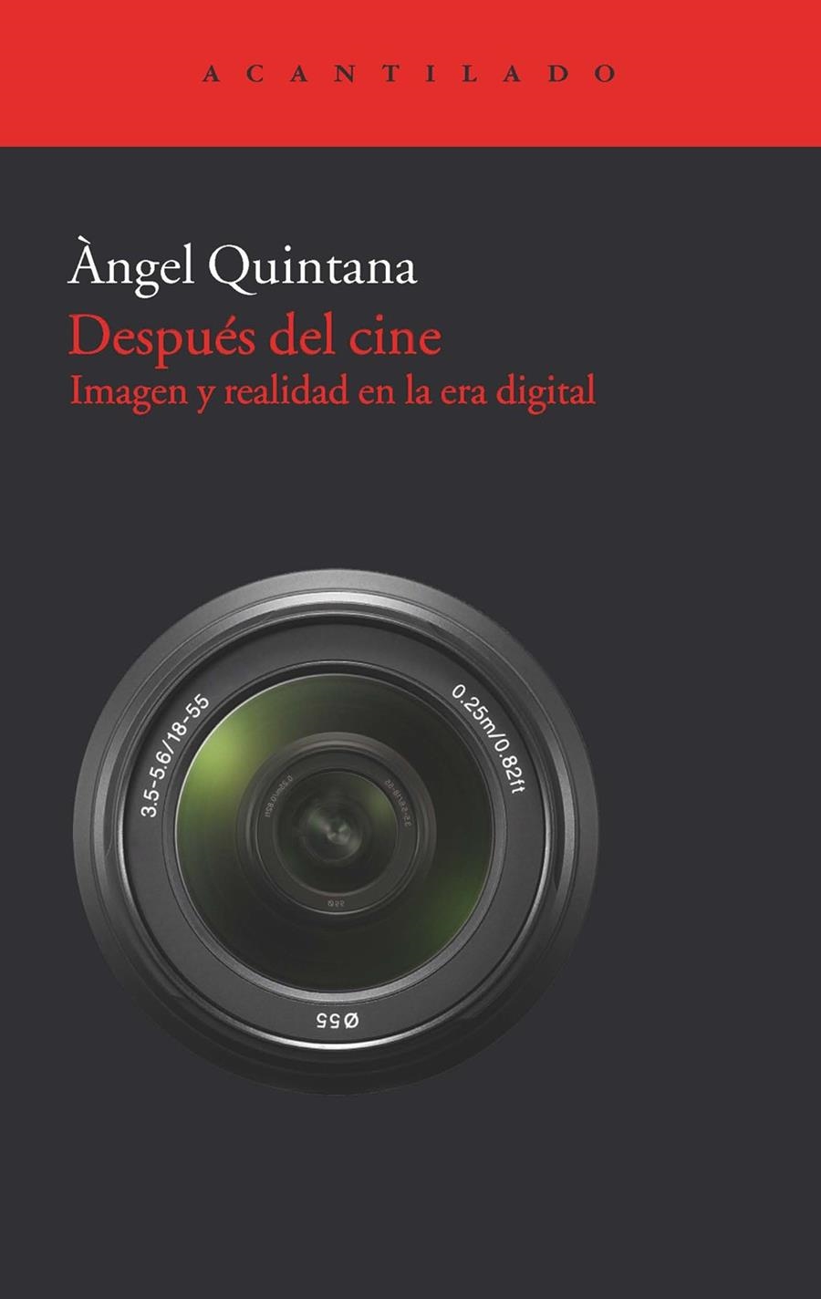 DESPUES DEL CINE: IMAGEN Y REALIDAD EN LA ERA DIGITAL | 9788415277484 | QUINTANA, ÀNGEL | Llibreria Online de Banyoles | Comprar llibres en català i castellà online