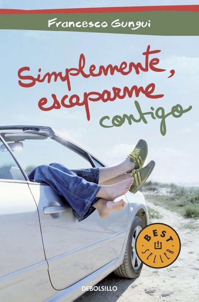 SIMPLEMENTE, ESCAPARME CONTIGO | 9788490324622 | GUNGUI,FRANCESCO | Llibreria Online de Banyoles | Comprar llibres en català i castellà online