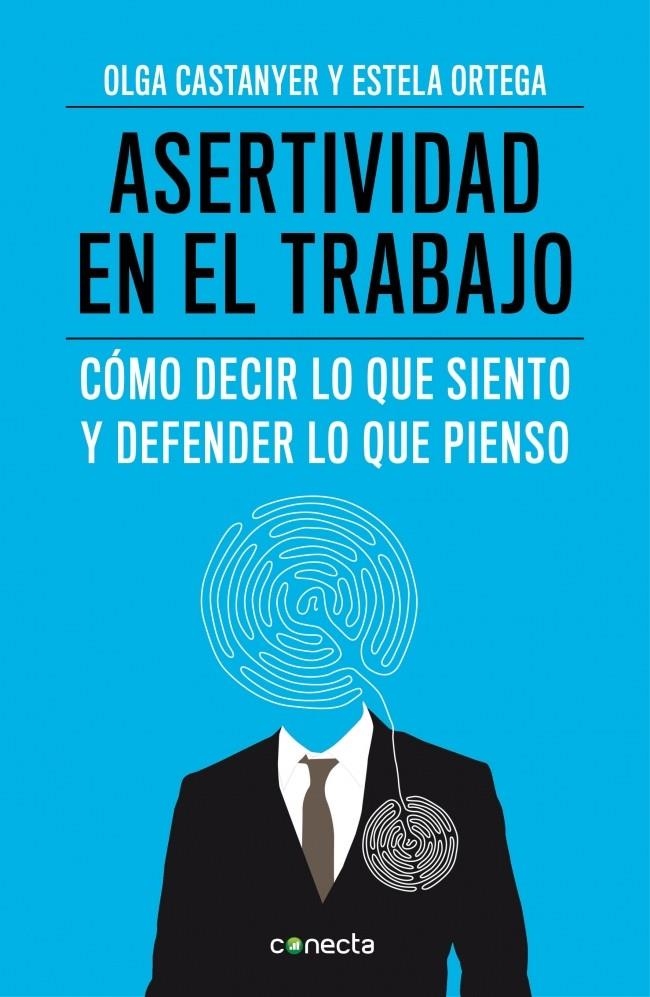 ASERTIVIDAD EN EL TRABAJO | 9788415431558 | CASTANYER,OLGA/ORTEGA,ESTELA | Llibreria Online de Banyoles | Comprar llibres en català i castellà online