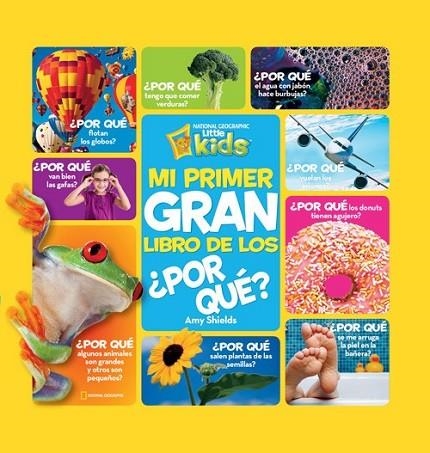 MI PRIMER GRAN LIBRO DE LOS ¿POR QUÉ? | 9788482985688 | SHIELDS , AMY | Llibreria Online de Banyoles | Comprar llibres en català i castellà online