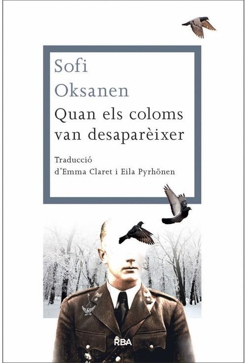 QUAN ELS COLOMS VAN DESAPARÈIXER | 9788482646312 | OKSANEN, SOFI | Llibreria Online de Banyoles | Comprar llibres en català i castellà online