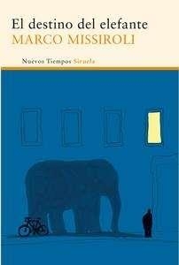 DESTINO DEL ELEFANTE, EL | 9788415723950 | MISSIOROLI, MARCO | Llibreria Online de Banyoles | Comprar llibres en català i castellà online