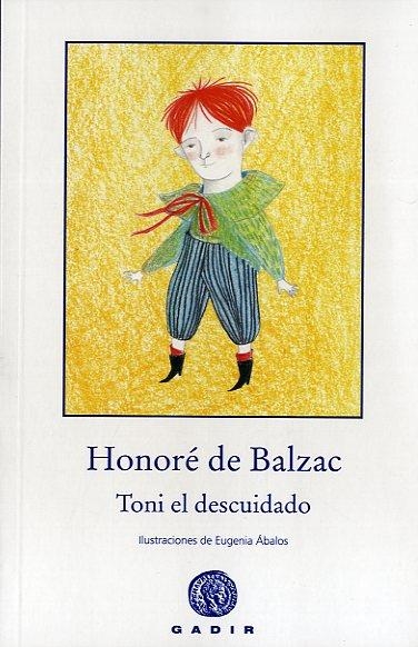 TONI EL DESCUIDADO | 9788494101328 | HONORÉ DE BALZAC | Llibreria Online de Banyoles | Comprar llibres en català i castellà online