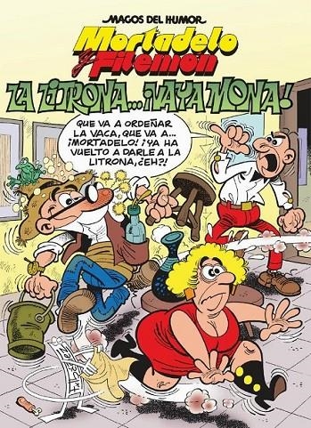 MORTADEO Y FILEMON. LA LITRONA.. ¡VAYA MONA! | 9788466652865 | MAGOS DEL HUMOR | Llibreria Online de Banyoles | Comprar llibres en català i castellà online