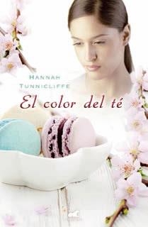 COLOR DEL TE, EL | 9788415420507 | TUNNICLIFFE, HANNAH | Llibreria L'Altell - Llibreria Online de Banyoles | Comprar llibres en català i castellà online - Llibreria de Girona