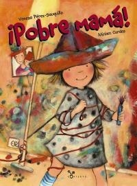 ¡POBRE MAMÁ! | 9788421679609 | PÉREZ-SAUQUILLO, VANESA | Llibreria Online de Banyoles | Comprar llibres en català i castellà online