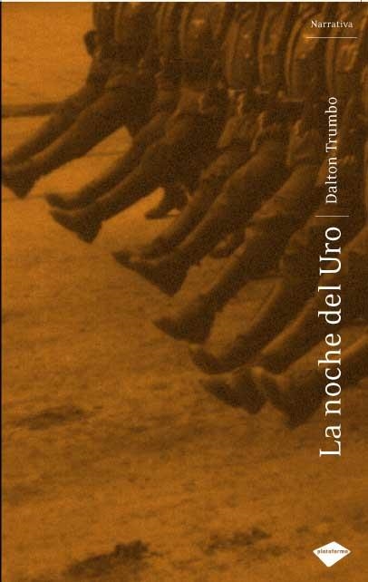 NOCHE DEL URANO, LA | 9788496981133 | TRUMBO, DALTON | Llibreria Online de Banyoles | Comprar llibres en català i castellà online