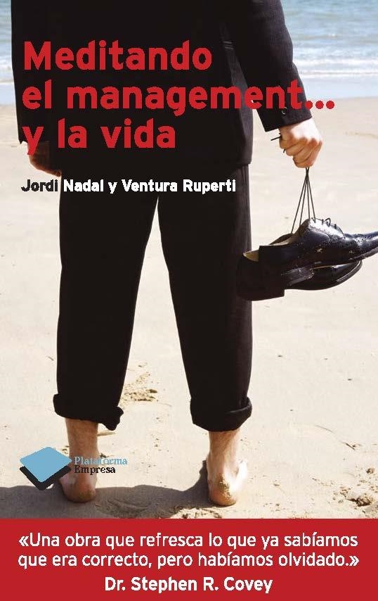 MEDITANDO EL MANAGEMENT... Y LA VIDA | 9788415115663 | NADAL HERNÁNDEZ, JORDI/RUPERTI SALVANY, VENTURA | Llibreria Online de Banyoles | Comprar llibres en català i castellà online