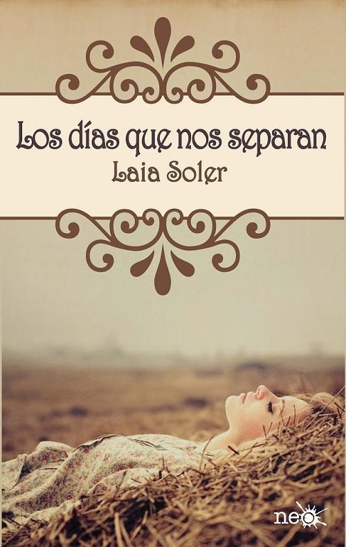 LOS DÍAS QUE NOS SEPARAN | 9788415750239 | SOLER, LAIA | Llibreria Online de Banyoles | Comprar llibres en català i castellà online