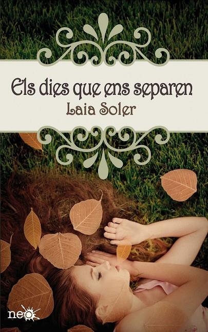 DIES QUE ENS SEPAREN, ELS  | 9788415750246 | SOLER, LAIA | Llibreria Online de Banyoles | Comprar llibres en català i castellà online