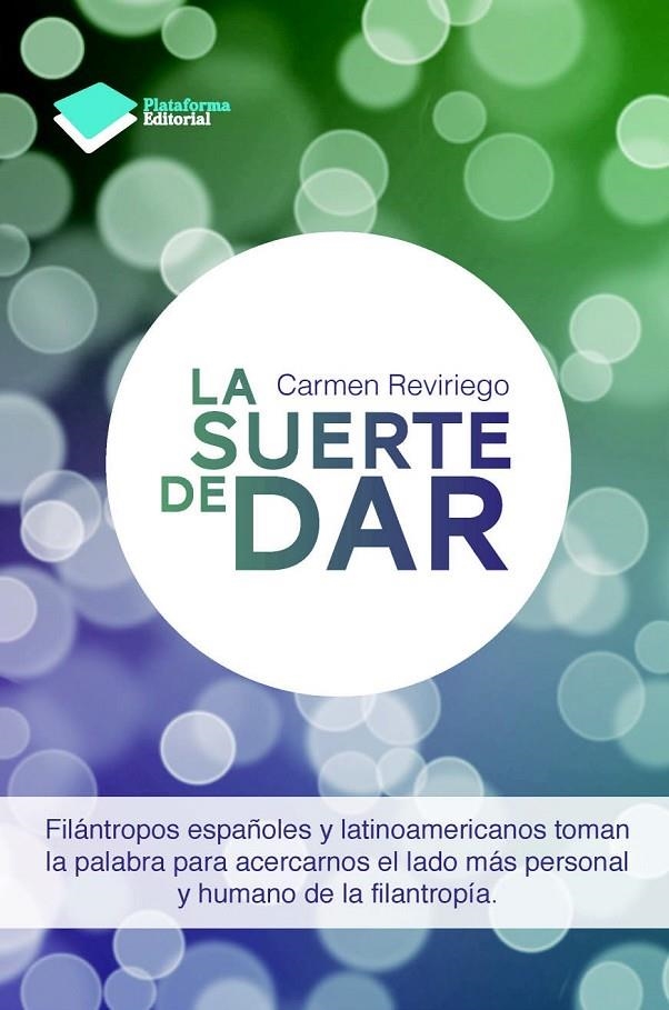 SUERTE DE DAR, LA | 9788415750581 | REVIRIEGO, CARMEN | Llibreria Online de Banyoles | Comprar llibres en català i castellà online