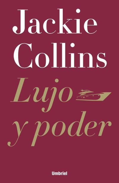 LUJO Y PODER | 9788492915323 | COLLINS, JACKIE | Llibreria L'Altell - Llibreria Online de Banyoles | Comprar llibres en català i castellà online - Llibreria de Girona