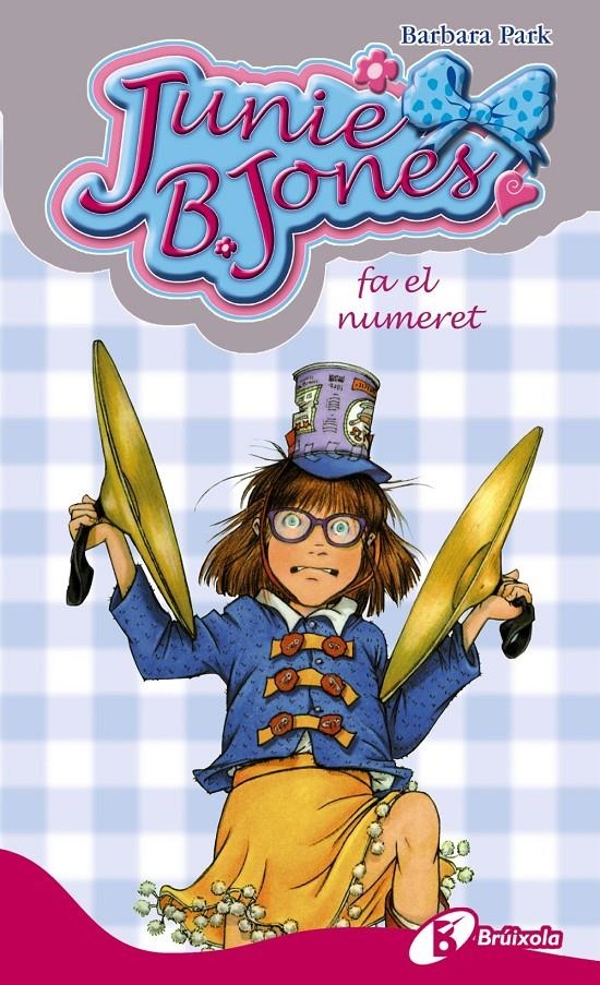 JUNIE B. JONES FA EL NUMERET | 9788499064932 | PARK, BARBARA | Llibreria Online de Banyoles | Comprar llibres en català i castellà online