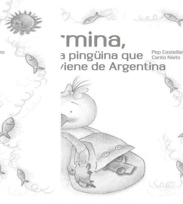 CARMINA 1 . CARMINA, LA PINGÜINA QUE VE DE L' ARGENTINA | 9788481317756 | CASTELLANO, PEP | Llibreria Online de Banyoles | Comprar llibres en català i castellà online