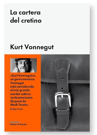 LA CARTERA DEL CRETINO | 9788415996033 | VONNEGUT, KURT | Llibreria L'Altell - Llibreria Online de Banyoles | Comprar llibres en català i castellà online - Llibreria de Girona