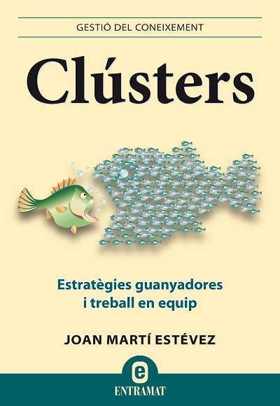 CLÚSTERS (CATALÀ) | 9788492920068 | MARTÍ ESTÉVEZ, JOAN | Llibreria L'Altell - Llibreria Online de Banyoles | Comprar llibres en català i castellà online - Llibreria de Girona