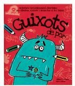 GUIXOTS DE POR | 9788415807094 | CORBERÓ, ALBERT / LLÁCER, JERU | Llibreria Online de Banyoles | Comprar llibres en català i castellà online